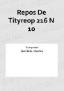 Repos De Tityreop 216 N 10