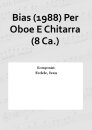 Bias (1988) Per Oboe E Chitarra (8 Ca.)
