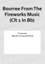 Bourree From The Fireworks Music (Clt 1 In Bb)