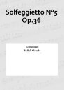 Solfeggietto N&deg;5 Op.36