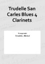 Trudelle San Carles Blues 4 Clarinets