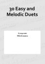 30 Easy and Melodic Duets