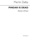 Pindar Is Dead for Clarinet and P.