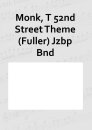 Monk, T 52nd Street Theme (Fuller) Jzbp Bnd