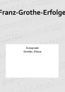Franz-Grothe-Erfolge