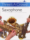 Threes A Crowd Sax Junior Book A Easy