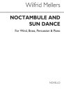 Noctambule &amp; Sun Dance for Wind Ensemble