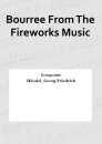 Bourree From The Fireworks Music