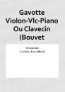 Gavotte Violon-Vlc-Piano Ou Clavecin (Bouvet