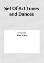 Set Of Act Tunes and Dances