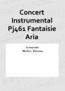 Concert Instrumental Pj461 Fantaisie Aria
