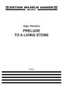 Prelude To A Living Stone