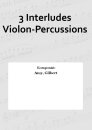 3 Interludes Violon-Percussions