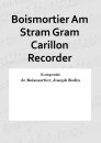 Boismortier Am Stram Gram Carillon Recorder