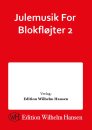 Julemusik For Blokfl&oslash;jter 2
