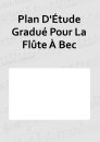Plan DÉtude Gradué Pour La Flûte...