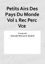 Petits Airs Des Pays Du Monde Vol 1 Rec Perc Vce