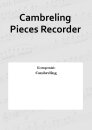 Cambreling Pieces Recorder