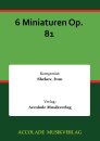 6 Miniaturen Op. 81