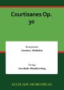 Courtisanes Op. 30