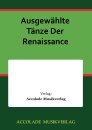 Ausgew&auml;hlte T&auml;nze Der Renaissance