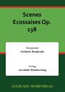Scenes Ecossaises Op. 138