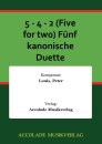 5 - 4 - 2 (Five for two) F&uuml;nf kanonische Duette
