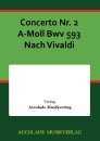 Concerto Nr. 2 A-Moll Bwv 593 Nach Vivaldi