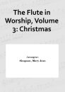 The Flute in Worship, Volume 3: Christmas