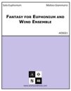 Fantasy For Euphonium and Wind Ensemble