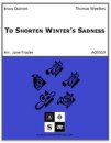 To Shorten Winters Sadness
