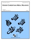 Good Christian Men, Rejoice