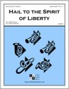 Hail To The Spirit Of Liberty