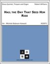 Hail The Day That Sees Him Rise
