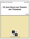 12 Jazz Duets For Trumpet and Trombone