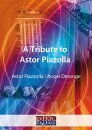 A Tribute to Astor Piazolla