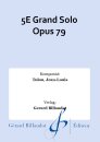 5E Grand Solo Opus 79