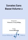 Sonates Sans Basse Volume 2