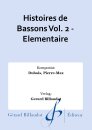 Histoires de Bassons Vol. 2 - Elementaire