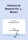 Histoires de Bassons Vol. 3 - Moyen