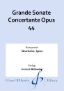 Grande Sonate Concertante Opus 44