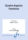 Quatre Aspects Feminins