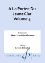 A La Portee Du Jeune Clar Volume 5