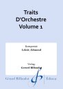 Traits DOrchestre Volume 1