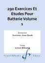 290 Exercices Et Etudes Pour Batterie Volume 1