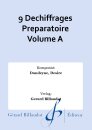9 Dechiffrages Preparatoire Volume A