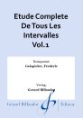 Etude Complete De Tous Les Intervalles Vol.1