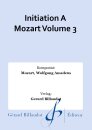 Initiation A Mozart Volume 3