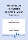 Histoires De Percussion Volume 2 : Valse Boiteuse