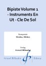 Bipiste Volume 1 - Instruments En Ut - Cle De Sol